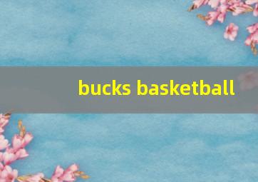 bucks basketball